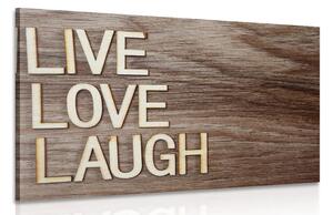 Картина на платно – Със слова - Live Love Laugh