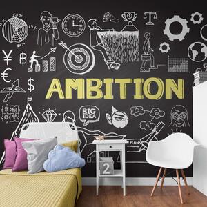 Тапет – Мотивационна дъска - Ambition