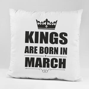 Възглавничка - King are born in March