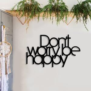 Метален Надпис Don't Worry Be Happy
