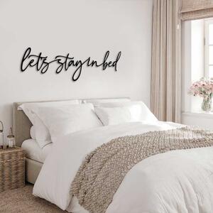 Метален Надпис Let's Stay in Bed