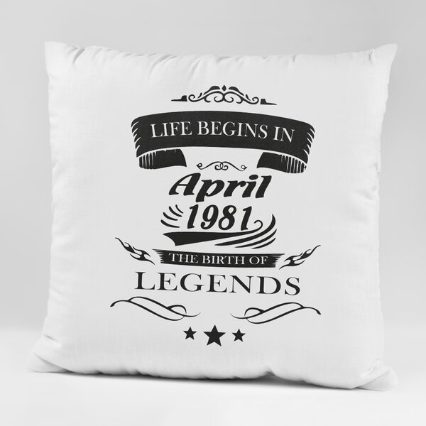 Възглавничка - Life begins in April, the birth of legends