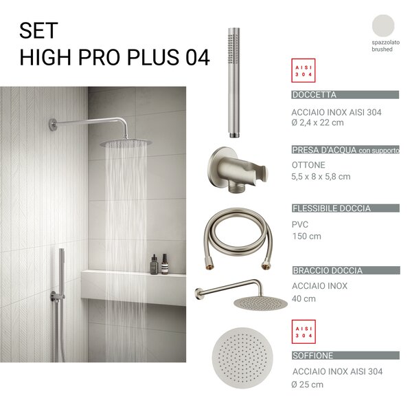 Комплект душ High Pro Plus 04, пита 25 см, инокс