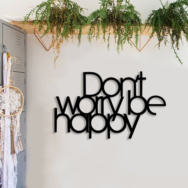 Метален Надпис Don't Worry Be Happy