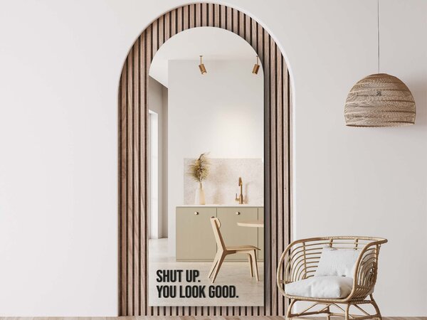 Стикер за огледало S15 – Shut up. You look good