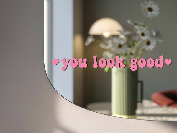 Стикер за огледало S12 – You look good