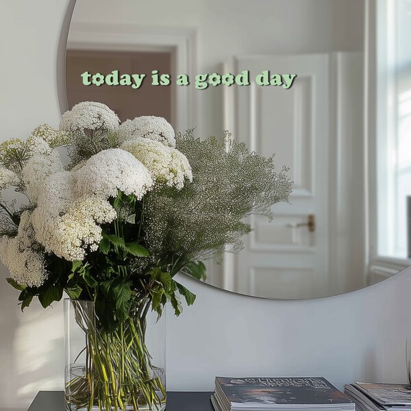 Стикер за огледало S1 – Today is a good day